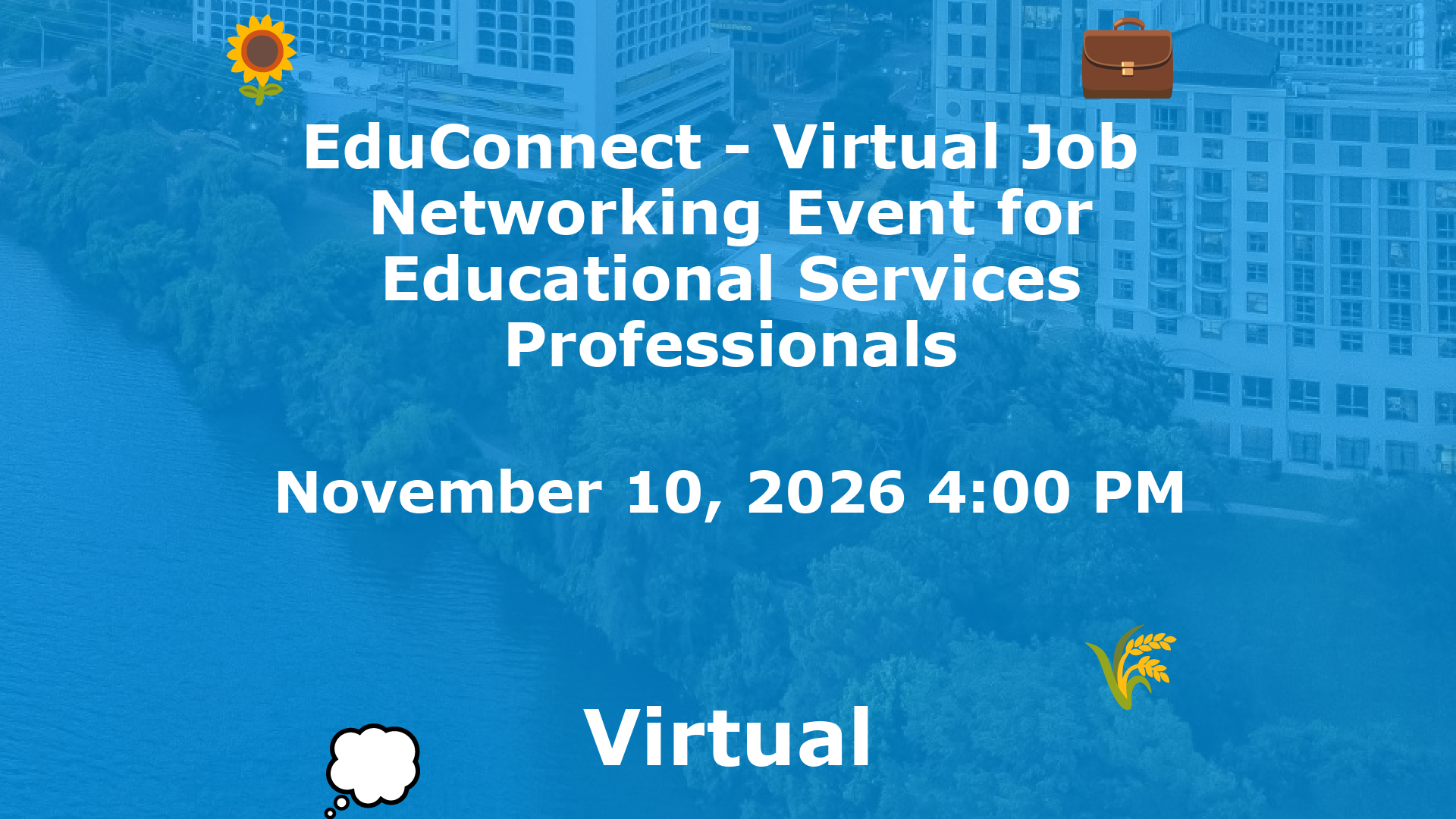 EduConnect - Virtual Job  Networking Event for Educational Services Professionals event image